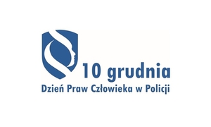 Grafika z napisem 10 grudnia Dzień Praw Człowieka w Policji