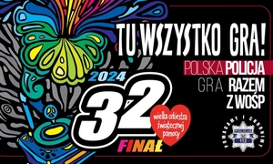 Plakat promujący kampanię WOŚP z hasłem &quot;Tu wszystko gra&quot;